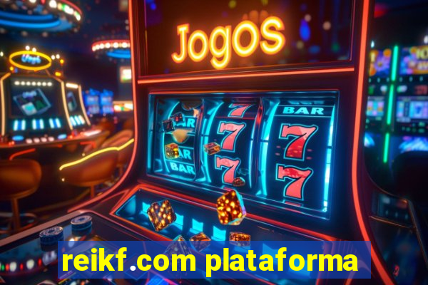 reikf.com plataforma